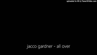 jacco gardner - all over