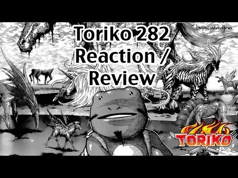 Toriko Chapter 282 Reaction/Review | Goodbye Mappy?! トリコ