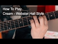 Cream - Live at Webster Hall Style - Prince Guitar Tutorial