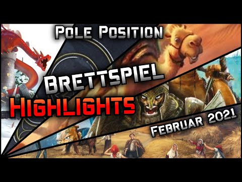 POLE POSITION 21#02 - Februar Brettspiel Highlights - Brettspiele