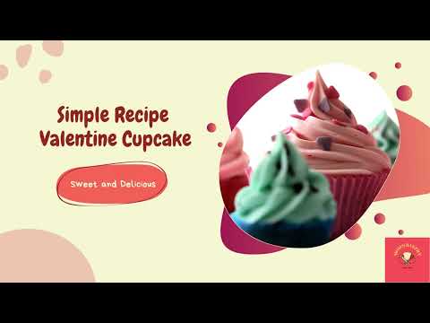 Simple Recipe Valentine Cupcake