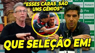 NETO SE RENDEU AO FLAMENGO E DETONOU ABEL FERREIRA ''O FLAMENGO É UMA SELEÇÃO CONTINENTAL''