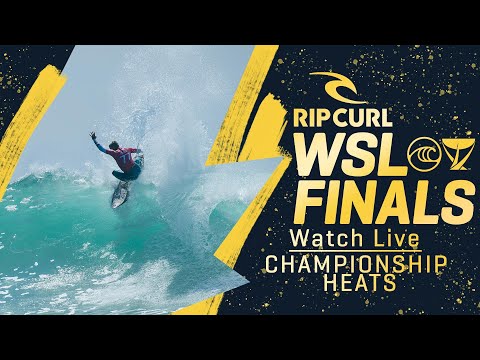 WATCH LIVE Rip Curl WSL Finals 2022 - CHAMPIONSHIP HEATS