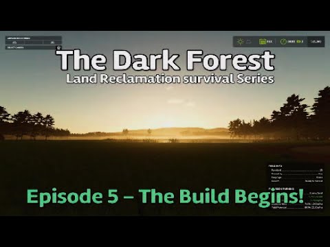 The Dark Forest - Land Reclamation survival Series FS25 EP 5