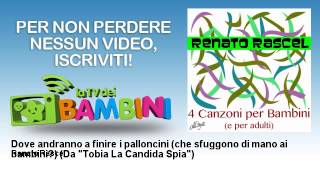 Renato Rascel - Dove andranno a finire i palloncini (che sfuggono di mano ai bambini?)