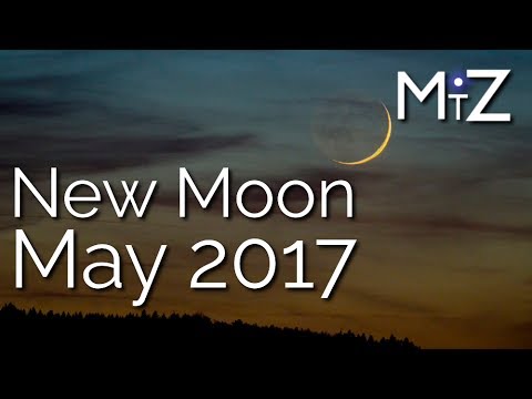 New Moon May 24 & 25, 2017 - True Sidereal Astrology
