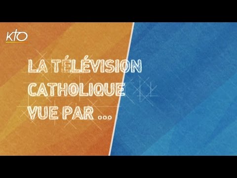 La télévision catholique vue par...