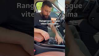 Rangerover Vogue vitesi boşa alma