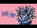 JKT48 - Love Trip