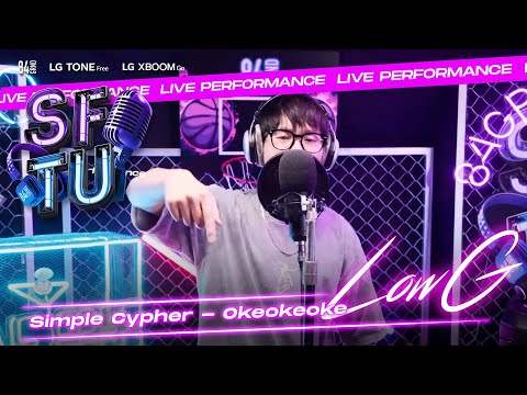 Low G - Simple Cypher, okeokeoke | LIVE @84GRND