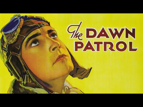 The Dawn Patrol (1930)