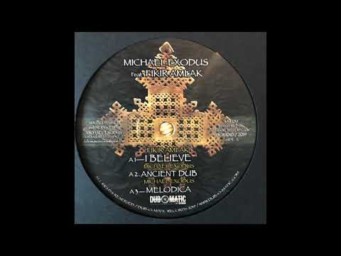 Melodica - Micheal Exodus  - Micheal Exodus feat. Fikir Amlak - Dub-O-Matic DOM010