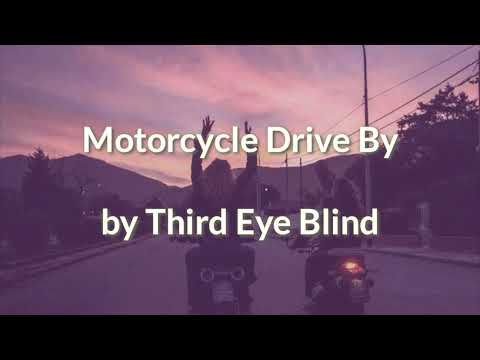 Motorcycle Drive By - Third Eye Blind (lyrics)
