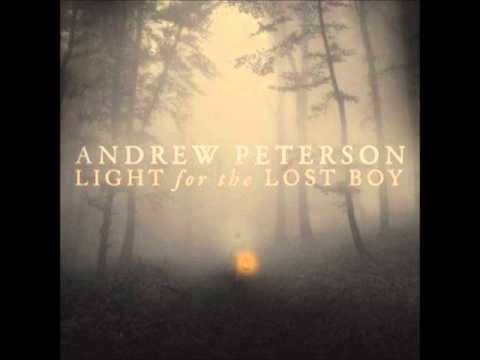 Andrew Peterson   Come Back Soon