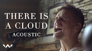 There Is A Cloud | Acoustic | Elevation Worship