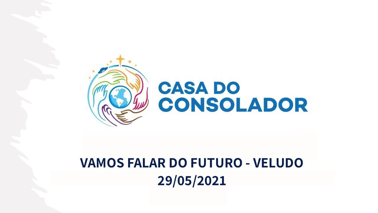 VAMOS FALAR DO FUTURO - VELUDO - 29-05-2021