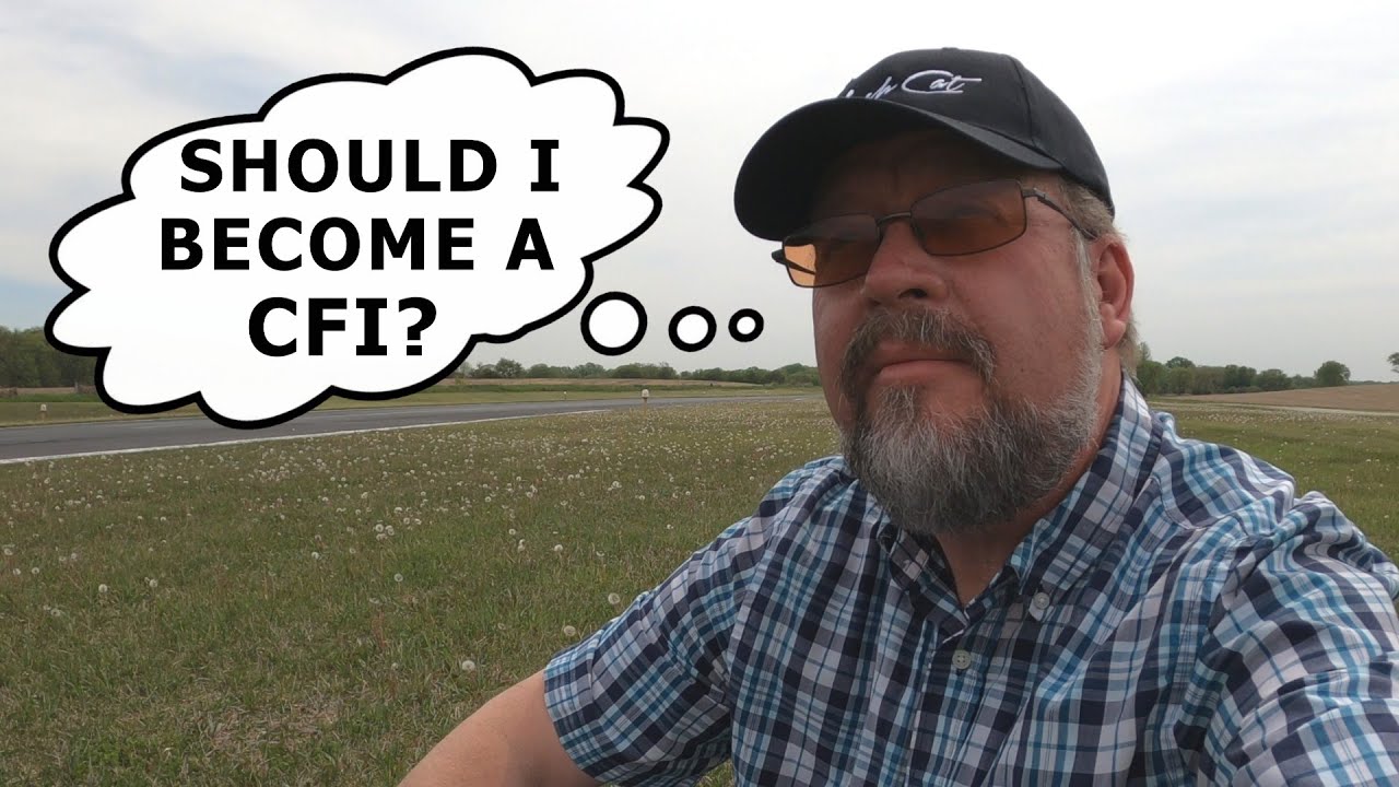 Should I Become a CFI?