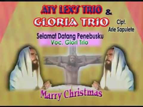 Selamat datang penebusku-Gloria trio