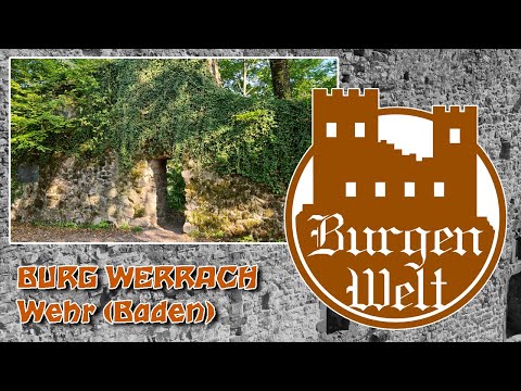 Burg Werrach - Wehr (Baden)