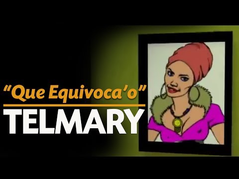 Telmary & Habanasana - Que Equivocao (Video Oficial)