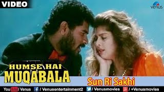 Sun Ri Sakhi (Hum Se Hai Muqabala) - YouTube