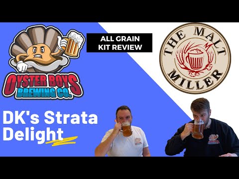 All Grain Kit Review - DK’s Strata Delight - The Malt Miller Grain to Glass
