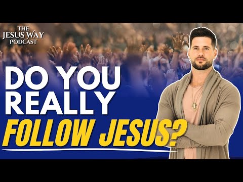 The Jesus Way Axioms | Understanding The Teachings of Yeshua | Jesus Way Podcast 022