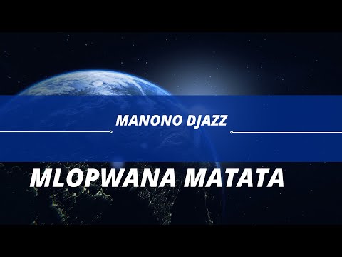 Manono djaz mlopwana matata (Oficial Áudio)