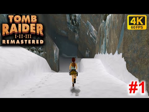 TOMB RAIDER 1 REMASTERED Gameplay Walkthrough Part 1 Full Game | 4K 60 FPS