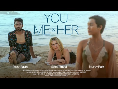 YOU, ME & HER (Festival Trailer)