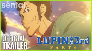 Lupin the Third Part 6Anime Trailer/PV Online