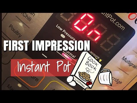 INSTANT POT 7-IN-ONE PRESSURE COOKER FIRST IMPRESSION...