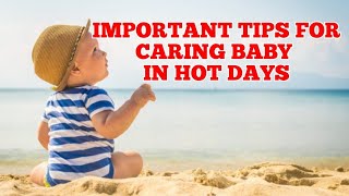 Important tips for taking care of a baby during summer heat