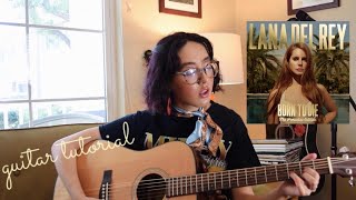 How to play "Born to Die" by Lana Del Rey on guitarðbb¸