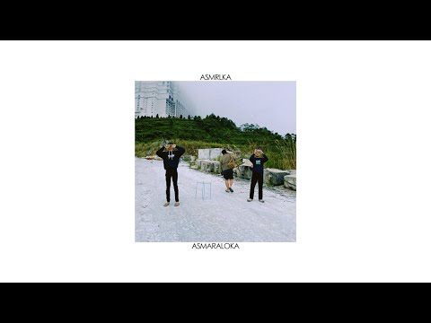 ASMARALOKA  -  ASMRLKA (Official  Video)