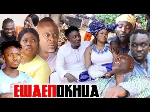 EWAENOKHUA [FULL MOVIE] - LATEST BENIN MOVIES