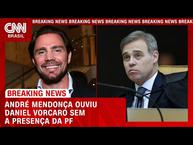 Daniel Vorcaro prestou depoimento a André Mendonça sem a presença da PF | BASTIDORES CNN