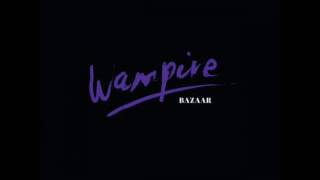 Wampire - fly on the wall