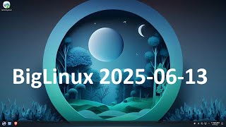 BigLinux 2025-06-13