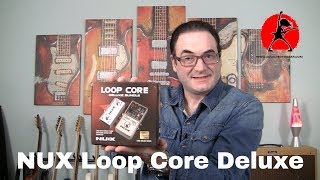 Nux Loop Core Deluxe 24-bit Looper Pedal Review - YouTube