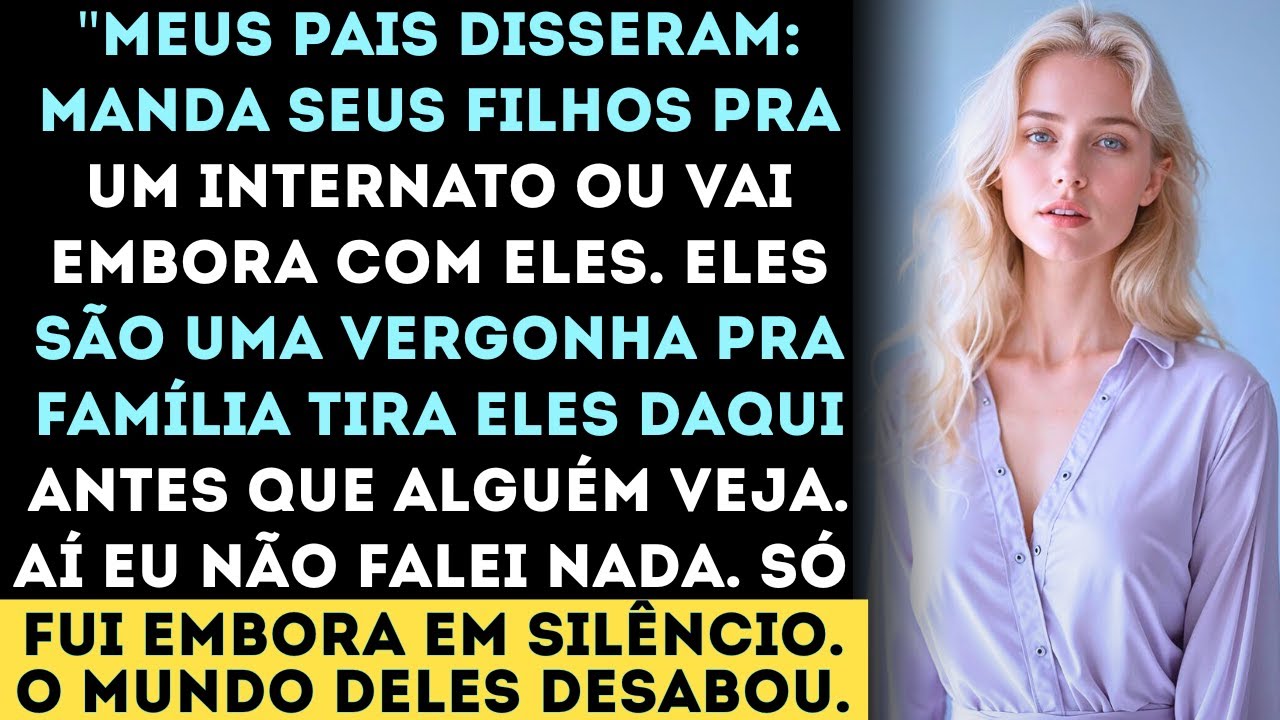 Meus pais disseram: 'Mande seus filhos para um internato ou saia daqui com eles.' Eu sorri e fui...