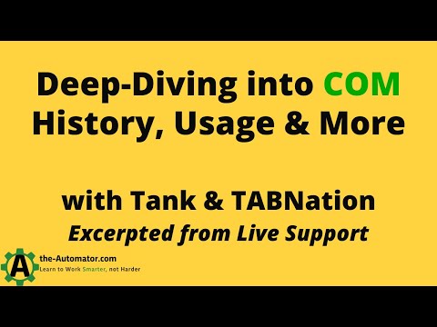 Dive deep into COM & AutoHotkey with Tank, TABNation & the Automator
