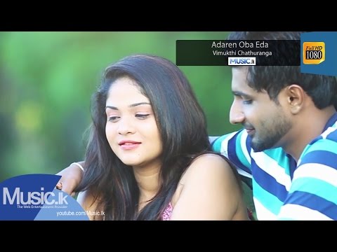Adaren Oba Eda - Vimukthi Chathuranga