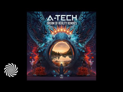 A-Tech - Dream Of Reality