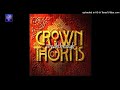 CROWN OF THORNS - only one whos lonely