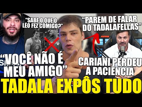 TADALAFELLAS JOGA MERD# NO VENTILADOR E EXPÕE LEO STRONDA! CARIANI REVELA CONVERSA E MAIS