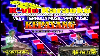 Download lagu KEPAYANG | KARAOKE | VERSI TERNODA MUSIC PMY MUSIC mp3