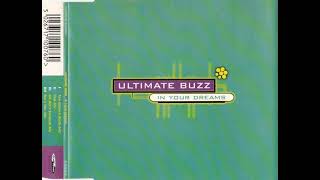 Ultimate Buzz - In Your Dreams ( Bee's Wax Mix)