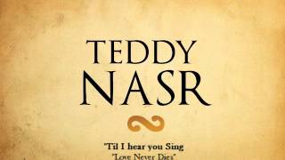 Instrumental / Karaoke - 'Til I hear you Sing / Love Never Dies ( Teddy NASR )