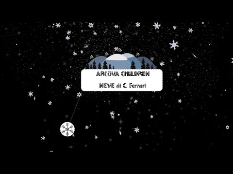 Arcova Children Virtual Choir - Neve, Cristian Ferrari